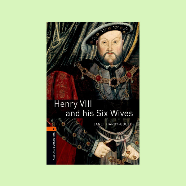 دانلود کتاب Oxford Bookworm Henry VIII & His SIx Wives